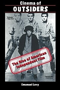 Cinema of Outsiders: The Rise of American Independent Film (Paperback, Revised)