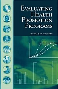 Evaluating Health Promotion Programs (Hardcover)