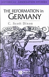 The Reformation in Germany (Hardcover)