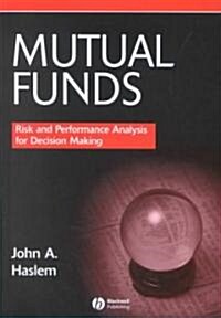 Mutual Funds: Risk and Performance Analysis for Decision Making (Hardcover)
