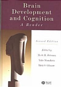 Brain Development and Cognition: A Reader (Hardcover, 2, Revised)