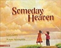 [중고] Someday Heaven (Hardcover, Revised)
