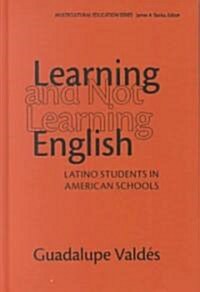 Learning and Not Learning English (Hardcover)