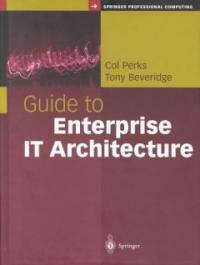 Guide to enterprise IT architecture