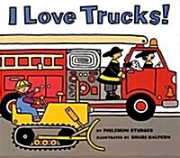 I Love Trucks! (Paperback)