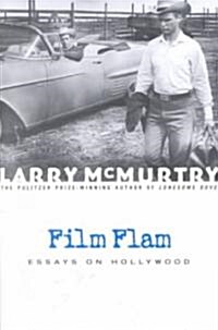 Film Flam: Essays on Hollywood (Paperback)