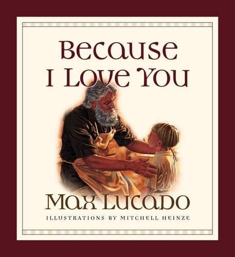 Because I Love You (Board Books)