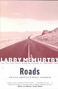 Roads: Driving Americas Great Highways (Paperback)