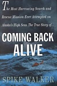 Coming Back Alive (Hardcover, 1st)