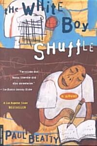 The White Boy Shuffle (Paperback, 2nd)