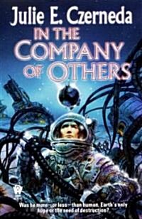 In the Company of Others (Mass Market Paperback)