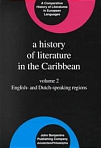 A History of Literature in the Caribbean (Hardcover)