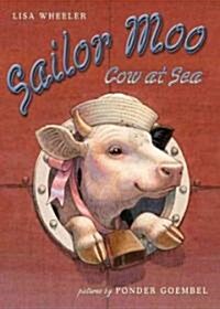 Sailor Moo: Cow at Sea (Hardcover)