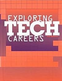 Exploring Tech Careers (Hardcover, 3rd, Subsequent)