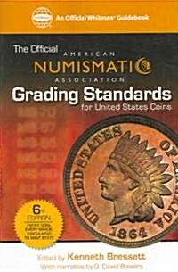 The Official American Numismati Association Grading Standards For United States Coins (Paperback)