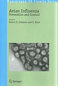 Avian Influenza: Prevention and Control (Paperback, 2005)