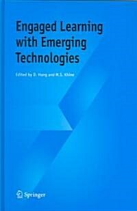 Engaged Learning With Emerging Technologies (Hardcover)
