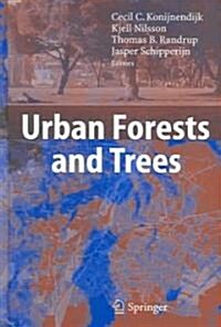Urban Forests and Trees: A Reference Book (Hardcover)