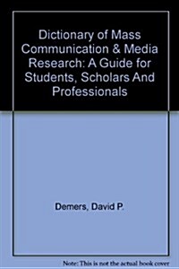 Dictionary of Mass Communication & Media Research (Hardcover)