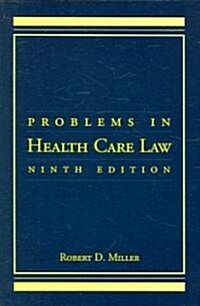 Problems in Health Care Law 9e (Paperback, 9)