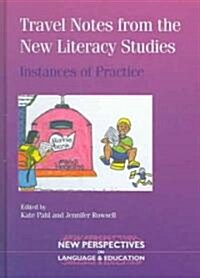 Travel Notes from the New Literacy Studies: Instances of Practice (Hardcover)