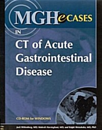 Mghecases in Ct of Acute Gastrointestinal Disease for Windows, Institutional Version (CD-ROM)