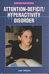 Attention-Deficit/Hyperactivity Disorder (Library Binding)