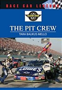 The Pit Crew (Library Binding)