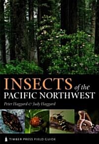 Insects of the Pacific Northwest (Paperback)