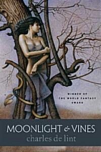 Moonlight & Vines (Paperback)