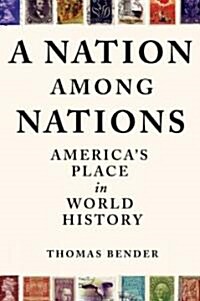 A Nation Among Nations (Hardcover)