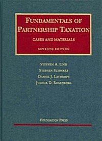 Fundamentals of Partnership Taxation (Hardcover, 7th)