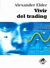Vivir del trading / Trading for a Living (Paperback, Translation)