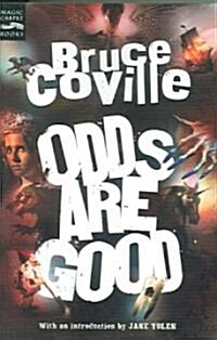Odds Are Good: An Oddly Enough and Odder Than Ever Omnibus (Paperback)