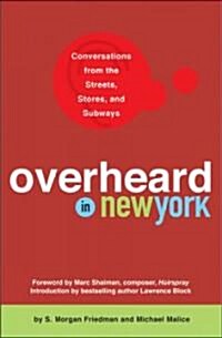 Overheard in New York (Paperback)