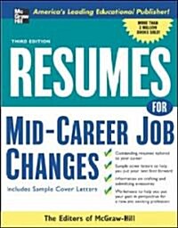 Resumes for Mid-Career Job Changes (Paperback, 3rd)