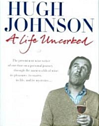 A Life Uncorked (Hardcover)