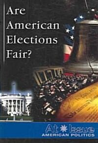 Are American Elections Fair ? (Paperback)