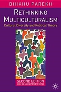 Rethinking Multiculturalism : Cultural Diversity and Political Theory (Paperback, 2nd ed. 2005)