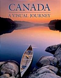 Canada: A Visual Journey (Hardcover, Revised)
