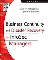 Business Continuity And Disaster Recovery for InfoSec Managers (Paperback)