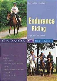 Endurance Riding: Tips for Beginners (Paperback)