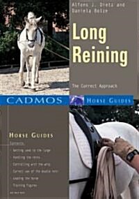 Long Reining: The Correct Approach (Paperback)