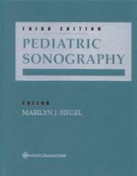 Pediatric sonography 3rd ed