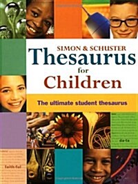 [중고] Simon & Schuster Thesaurus for Children (Hardcover)