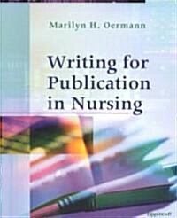 Writing for Publication in Nursing (Paperback)