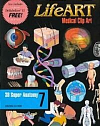 Lifeart(R) 3d Super Anatomy 7 (CD-ROM)