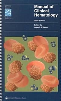 Manual of Clinical Hematology (Paperback, 3rd, Spiral, Subsequent)