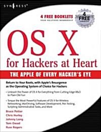 OS X for Hackers at Heart (Paperback)