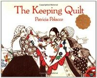 The Keeping Quilt (Paperback)